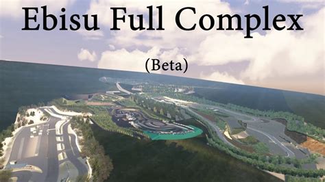 Ebisu Full Complex Tour All Courses In 1 Track Drift Preview