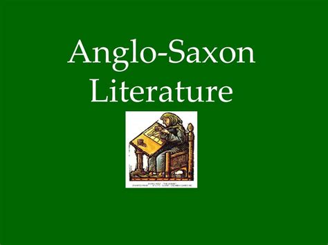Ppt Anglo Saxon Literature Powerpoint Presentation Free Download