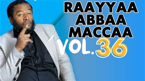 Raayyaa Abbaa Maccaa Vol 35 Manzuumaa 2023 Islamic Neshida Youtube