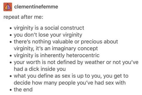 Virginity Is A Social Construct Virginity Quotes Feminism Quotes Construction Quotes