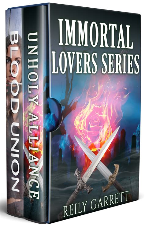 Immortal Lovers Series Box Set By Reily Garrett Goodreads