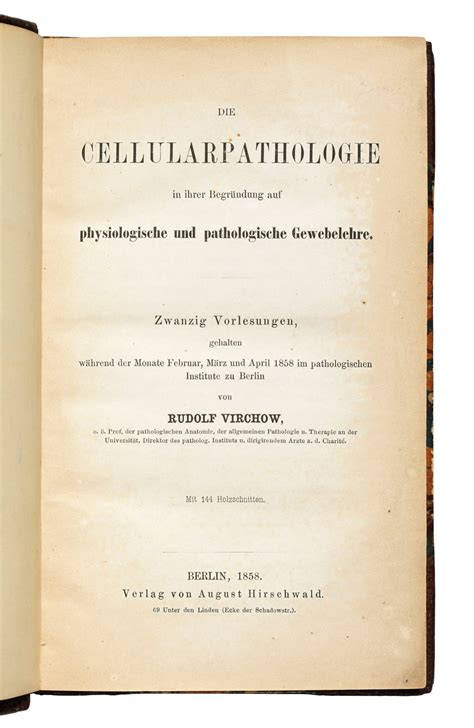 Virchow Rudolf 1821 1902 Die Cellularpathologie In Ihrer Begründung