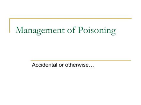 Ppt Management Of Poisoning Powerpoint Presentation Free Download