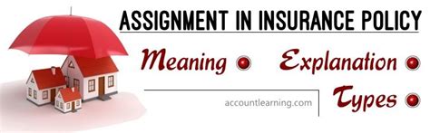 Assignment of life insurance policy. Assignment in Insurance Policy | Meaning | Explanation | Types