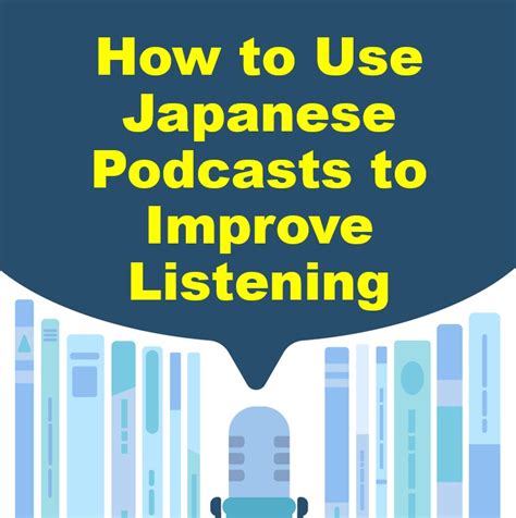 How To Use Podcasts To Study Japanese Japanese Talk