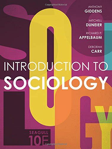 Introduction To Sociology Giddens Anthony Duneier Mitchell