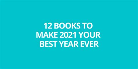 12 Books To Make 2021 Your Best Year Ever Infographic Justin T Farrell