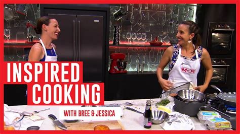 Inspired Cooking With Bree And Jessica Inspired Cooking With Mkr