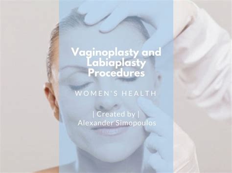 Vaginoplasty And Labiaplasty Procedures