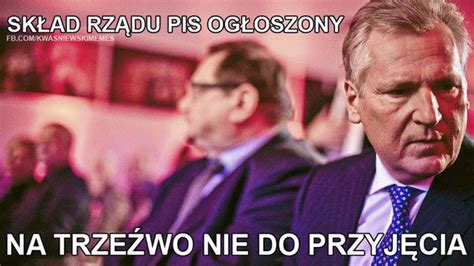 Aleksander Kwaśniewski I Alkoholowe Memy Przez śmieszne Obrazki Zapomnimy O Politycznej