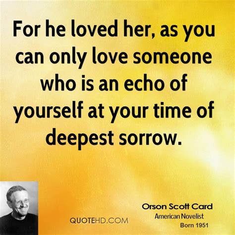 Orson Scott Card Quotes Quotesgram