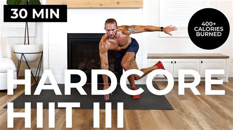 Min Hardcore Hiit Iii Calories No Equipment Hiit Workout Cool Down Stretch Youtube