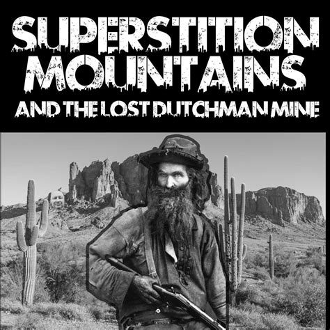 Superstition Mountains And The Lost Dutchman Mine The Brohio Podcast