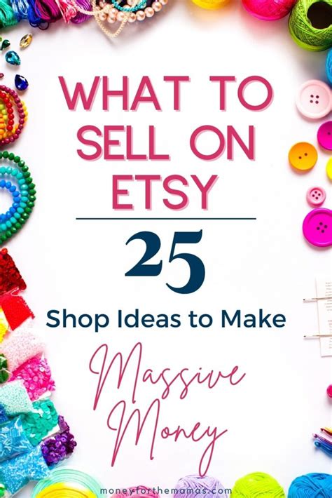What To Sell On Etsy 25 Etsy Shop Ideas To Make Massive Money Mftm