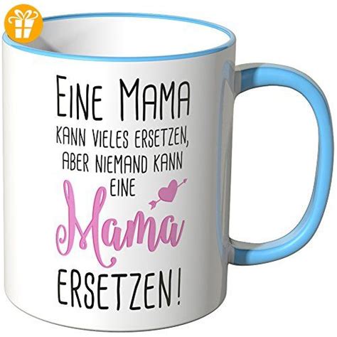 Wandkings® Tasse Schriftzug „eine Mama Kann Vieles Ersetzen Aber Niemand Kann Eine Mama
