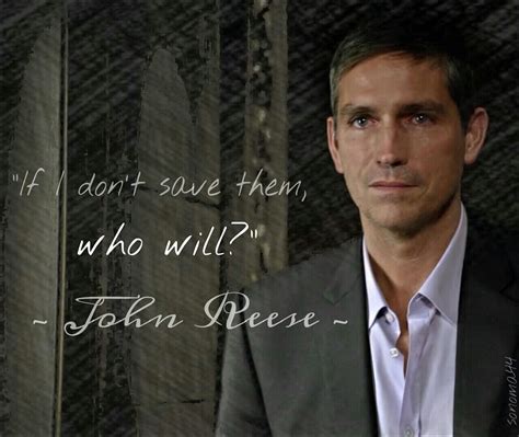 John Reese Quotes Person Of Interest Jim Caviezel S Quote
