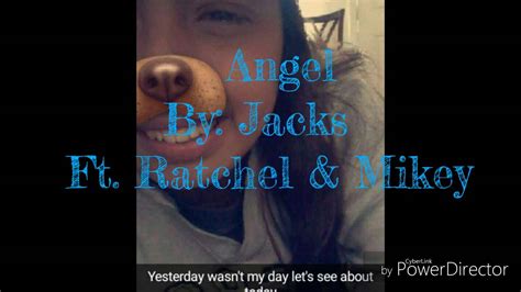 Angel By Jacks Ft Ratchel And Mikey Youtube