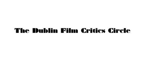 2017 dublin film critics circle awards winners