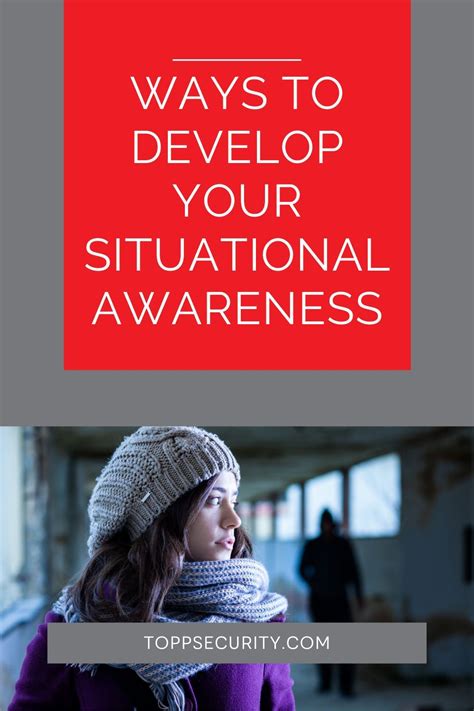 Ways To Improve Your Situational Awareness Topps Security Awareness