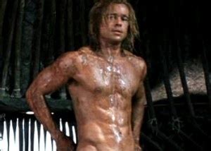 H O T From Movie Troy Brad Pitt Troy Brad Pitt Brad Pitt Shirtless