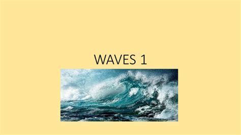 Travelling Wave Types And Their Properties Teaching Resources