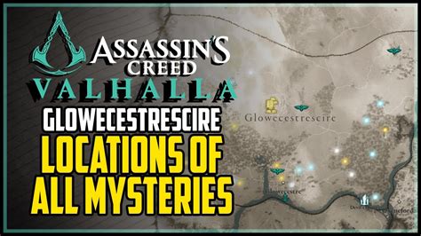 Glowecestrescire All Mysteries Locations Assassins Creed Valhalla