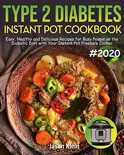 There are many diabetic crock pot cookbooks. Free Download: Type 2 Diabetes Instant Pot Cookbook: Easy ...