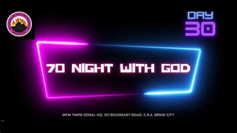 70 night with god day 30 06 09 2022 youtube