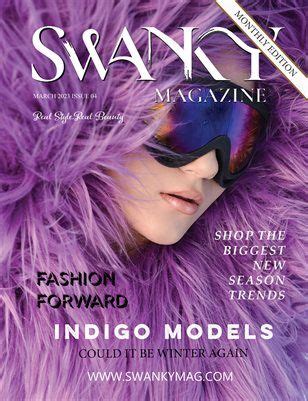 Swanky Magazine Editions 2023 Swanky Magazine March 2023 Monthly ISSUE