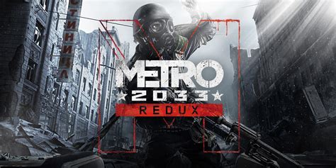 Buy Metro 2033 Redux Steam