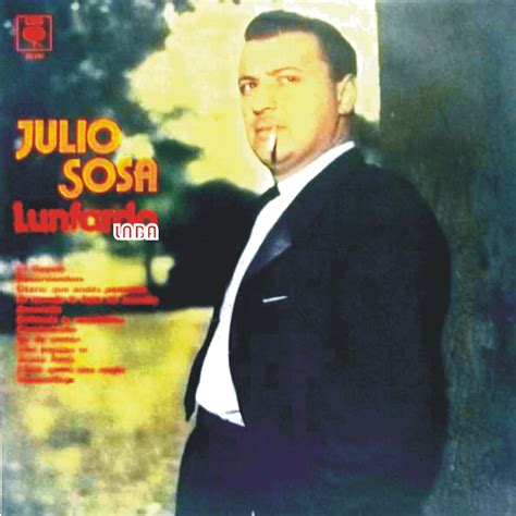 Lived in altamonte springs fl, orlando fl, jacksonville fl. La nova Botica del Aleman.: Tango - Julio Sosa - Lunfardo