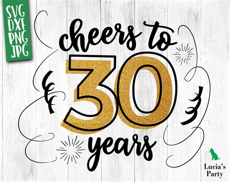 Cheers To 30 Years Svg 30th Birthday Svg For Girl 30 Birthday Etsy