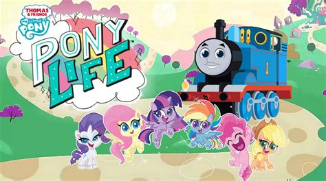Thomas And Friendsmy Little Pony Pony Life By 22tjones On Deviantart