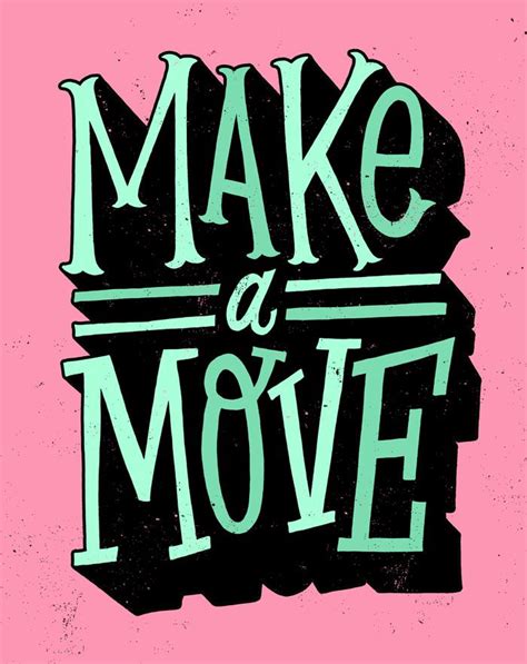 314 Make A Move By Jay Roeder Freelance Artist Specializing In