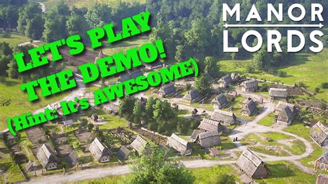 I Got The Manor Lords Demo Let S Play Youtube