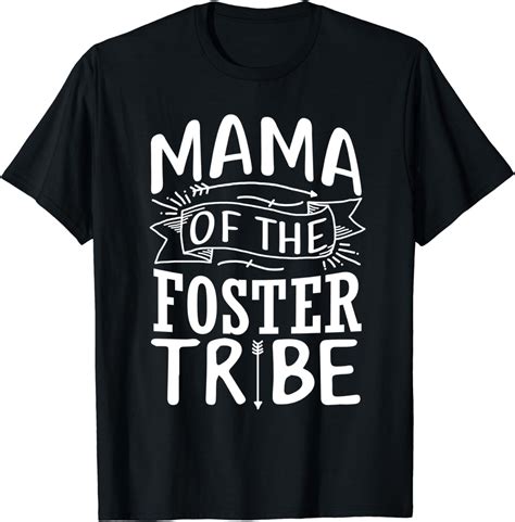 Mama Of The Foster Tribe Foster Care T Shirt Clothing