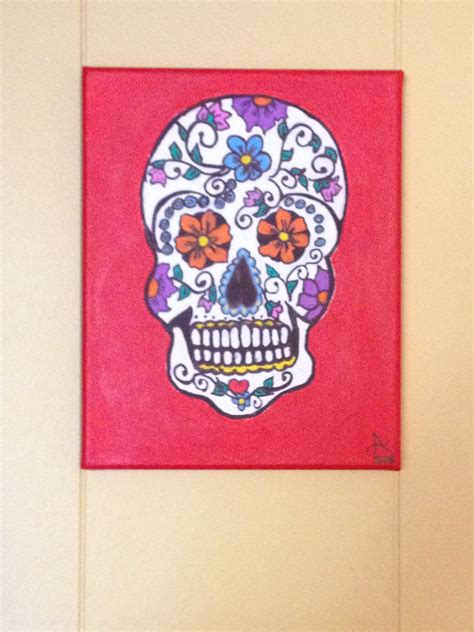 Sugar Skull Painting By Me Skull Painting Sugar Skull Painting