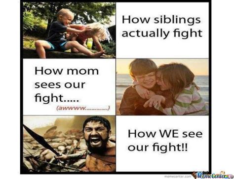 Fighting With Your Siblings Siblings Funny Quotes Sister Quotes
