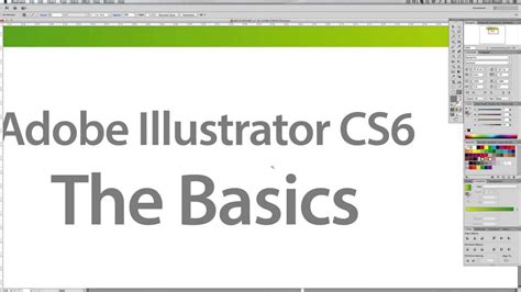 A Beginners Guide To Adobe Illustrator Cs6 The Basics Youtube