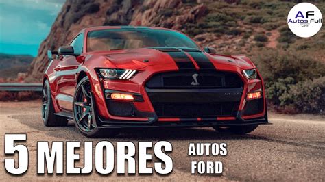 Los Mejores Autos De Ford Youtube