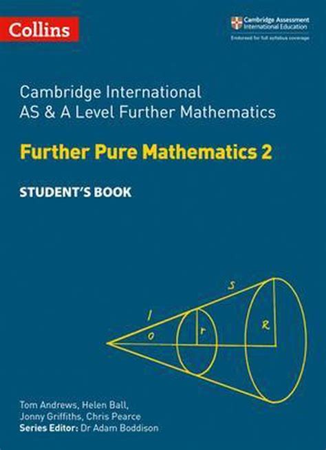 Cambridge International As A Level Further Mathematics Further Pure