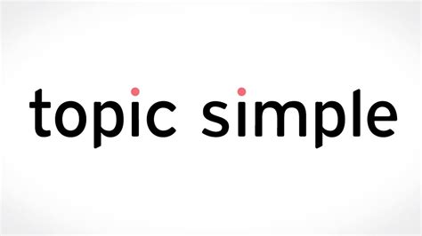 What is Topic Simple? - YouTube