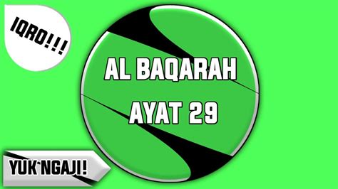 Check spelling or type a new query. Surah 02 - Al Baqarah ayat 29 dan terjemahan - YouTube