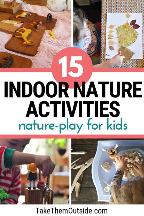 15 Easy Indoor Nature Activities For Kids Nature Activities Nature