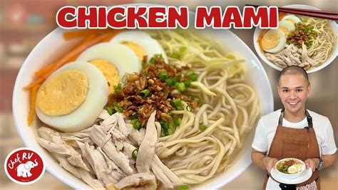 Chicken Mami Chef Rvs Best Homemade Version Youtube