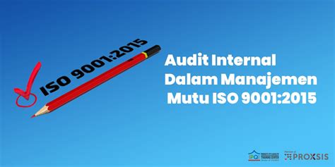 Audit Internal Dalam Manajemen Mutu ISO 9001 2015