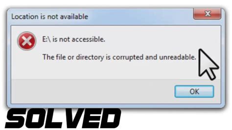 Tested Solutions To Fix The File Or Directory Is Corrupted And