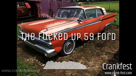 Pedal Pumping And Cranking Sounds I The 59 Ford Youtube
