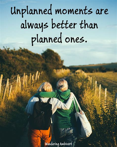 Unplanned moments in 2020 | Travel with friends quotes, Adventure ...