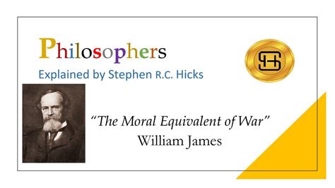 The Moral Equivalent Of War William James Philosophers Explained